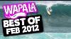 Best Of Water Sports Wapala Tv Febuary 2012 Surf Windsurf Kitesurf Sup Skimboard Bodyboard