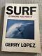 Surf Is Where You Find It Patagonia Book Signed Autographed Surfer Gerry Lopez