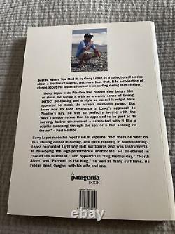 Surf is Where You Find It Patagonia Book Signed Autographed Surfer Gerry Lopez