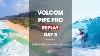 Volcom Pipe Pro 2020 Day 3 Replay Red Bull Surfing