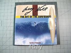 Vtg 2007 Greg Noll Art of the Surfboard surf book Greg Jed Noll Kampion signed